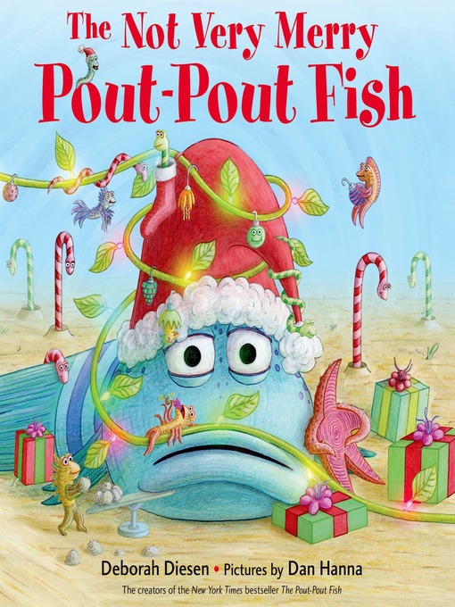 Title details for The Not Very Merry Pout-Pout Fish by Deborah Diesen - Wait list